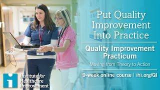 Put Quality Improvement Into Practice