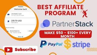 Partnerstack – Make $50 to $100+ Every Month (Best Affiliate Program) Complete Video 2022