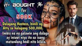 Dalagang Hostess, binili ng Attorney sa halagang 500K. Imbis na galawin ay iniuwi nya ito.