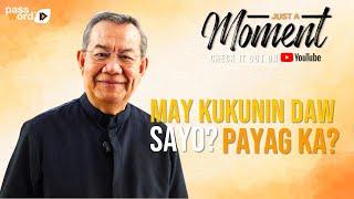 May Kukunin daw Sayo?  Payag ka? | Fr Jerry Orbos, SVD | PasswordTV