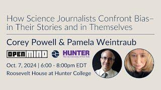 How Science Journalists Confront Bias–in Their Stories and in Themselves