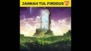 Jannah tul firdous | #shorts #short #jannah #islamic