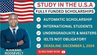 FULLY FUNDED SCHOLARSHIPS IN THE U.S FOR INTERNATIONAL STUDENTS #studyabroad #internationalstudents