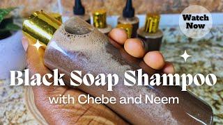 DOUBLE your HAIR GROWTH with this DIY African BLACK SOAP SHAMPOO