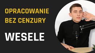 WESELE, czyli gdy impreza WYMKNIE SIĘ spod kontroli | Wesele - opracowanie | Lektury Bez Cenzury