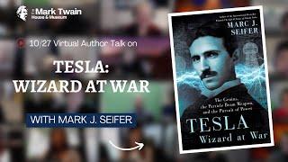 TESLA: WIZARD AT WAR with Marc J. Seifer and Cynthia von Buhler