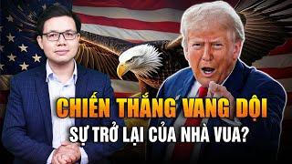 Vì Sao Tổng Thống Trump Thắng Vang Dội, Khiến Cả Thế Giới Chấn Động?