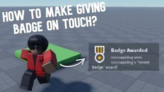 How to Make GIVING BADGE on TOUCH? | Roblox Studio Tutorial