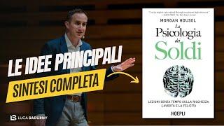 LA PSICOLOGIA DEI SOLDI in italiano: riassunto e recensione del libro di Morgan Housel