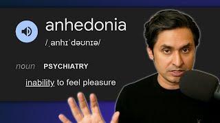 Psychiatrist Explains Why Life Isn't Fun (Anhedonia)