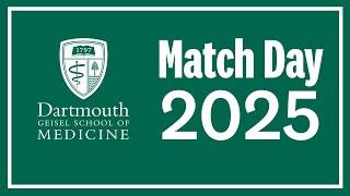 Match Day Ceremony 2025 - Geisel School of Medicine at Dartmouth