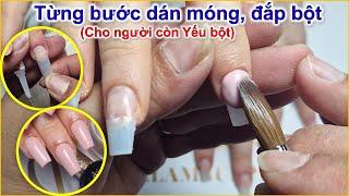 Chia sẻ đắp bột dũa shape móng ngắn cho ACE vẫn yếu | Nguyễn Điệp