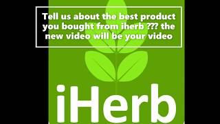 TELL US ABOUT THE BEST PRODUCT YOU BOUGHT FROM ((iHERB))