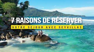 7 bonnes raisons de réserver avec SeyVillas