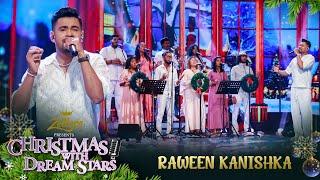 Christmas Song | Raween Kanishka | Christmas with Dream Stars | 25th December 2024 | TV Derana