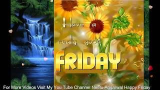 Happy Friday,Wishes,Greetings,Sms,Sayings,Quotes,E-card,Wallpapers,Whatsapp video