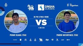 Pichan S Vs Pagorn W | SINGHA CLASSIC 2025 (MS Pre-Q - Finals Round)
