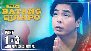 FPJ's Batang Quiapo | Episode 458 (1/3) | November 18, 2024 (w/ English Subtitles)