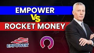 Empower vs Rocket Money: Which Personal Finance App is Better? 