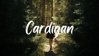 Taylor Swift - Cardigan (Lyrics)