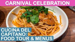 Carnival Celebration: Cucina del Capitano Food Tour & Menus