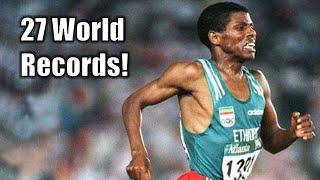 27 WORLD RECORDS || 1 ATHLETE || HAILE GEBRSELASSIE - ETHIOPIAN ICON