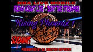 FRIDAY NIGHT LIVE - RisingPhoenix1 ! BEAT THE STREAMER ! GIVEAWAYS ! NBA LIVE MOBILE !  NOON ET