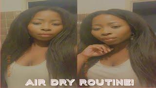 HOW TO AIR DRY RELAXED/TEXLAXED HAIR(16 WEEKS POST RELAXER)