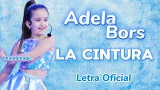 LA CINTURA - LETRA - ADELA BORS