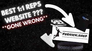 BEST REP WEBSITE?? **GONE WRONG** (forkick.shop)