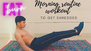 Morning Routine To Get Shredded | Fitness For Life