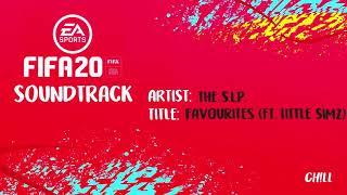 [FIFA 20 Soundtrack] The S.L.P. - Favourites ft. Little Simz