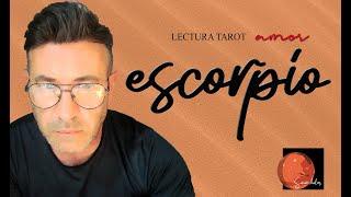 ESCORPIO - SABES QUE TE AMA ASÍ QUE NO SEAS DEMASIADO DURA/O, PORQUE REALMENTE NO LO TIENE FÁCIL...