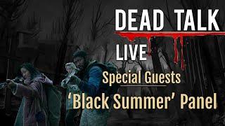 "Black Summer" Stars Guest Panel