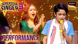 Superstar Singer S3 | 'Aafreen Aafreen' पर Aryan की Performance पर Neha बोली Wah Ustad | Performance