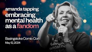 Embracing Mental Health as a Fandom Live at Basingstoke, May 12, 2024