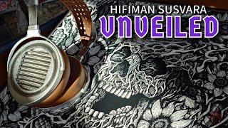 HiFiMan Susvara Unveiled (The Living Nightmare)