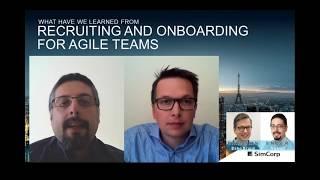 What have we learned from recruiting & onboarding for agile teams? Ender Yüksel & Christian E. Bruun