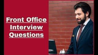 Front Office Interview Questions & Answers