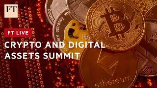 Highlights from the FT crypto and digital assets summit | FT Live