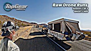 Brutal conditions for FPV : Top Gear America Raw Drone Runs : S02E03 Ghost Cars