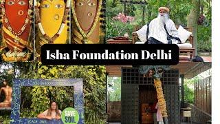 Isha yoga centre | Isha Foundation Delhi | Sadhguru | isha yoga centre Delhi