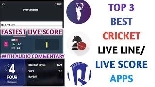 TOP 3 BEST CRICKET LINE APPS 2020 | LIVE SCORES APP | LIVE LINE