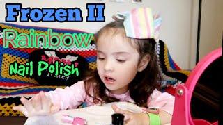 Rainbow Nail Polish after Unboxing Disney Princes Beauty set and Frozen 2 Nail Polish set #FrozenII