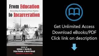 Download From Education to Incarceration: Dismantling the School-to-Prison Pipeline (Counter [P.D.F]