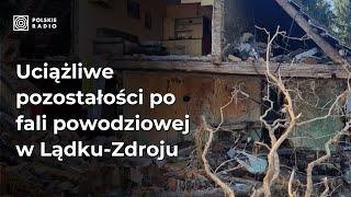  #powódź | Śmieci, drzewa, zwłoki zwierząt. Pozostałości po fali powodziowej w Lądku-Zdroju