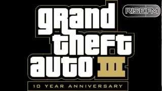 Grand Theft Auto III - Rise FM (No Commercials)