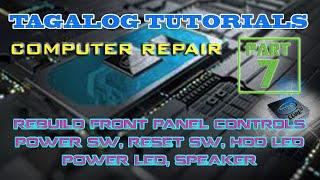 TAGALOG | Part 7 Computer Repair  Step by Step Tutorial