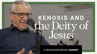 The Deity of Jesus: Fully God, Fully Man - Bill Johnson | Rediscover Bethel Series