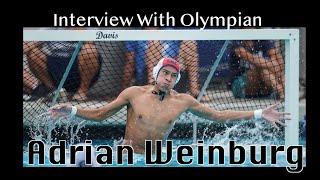 Interview with Olympian Adrian Weinberg: USA Mens Water Polo Bronze Medalist Paris 2024